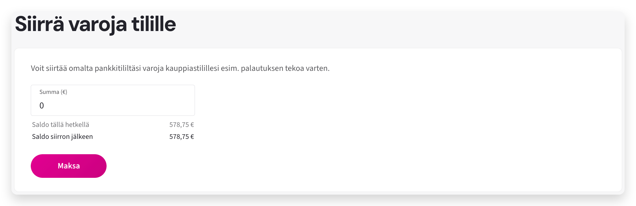Siirrä varoja -toiminto Kauppiaspaneelissa