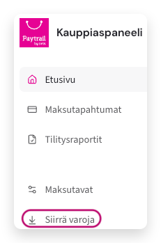 Siirrä varoja -valinta Kauppiaspaneelin vasemman reunan valikossa